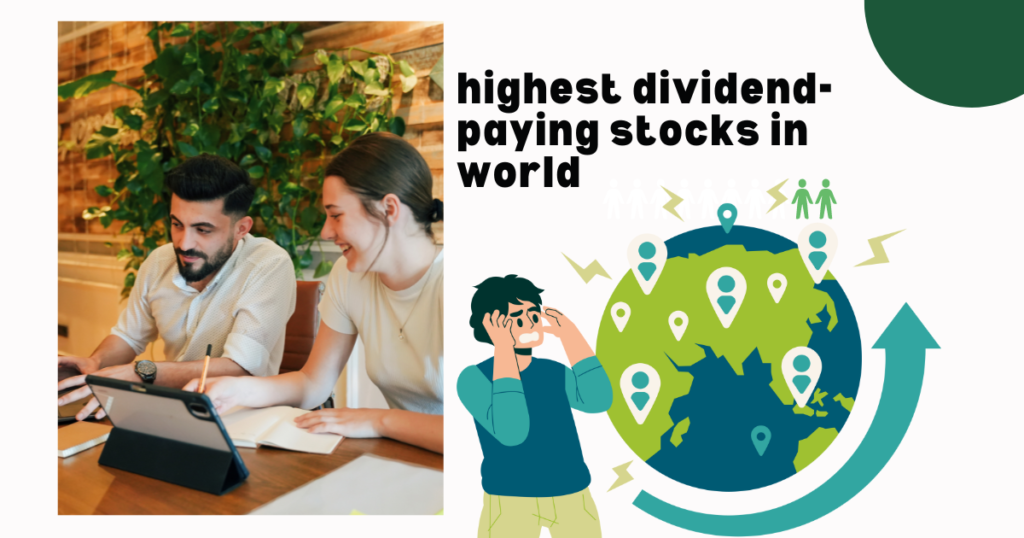 highest dividend-paying stocks in world